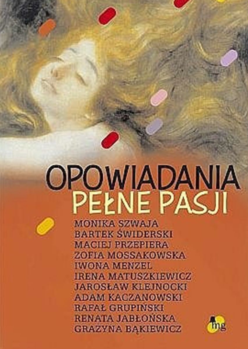 Opowiadania pełne pasji, 2008